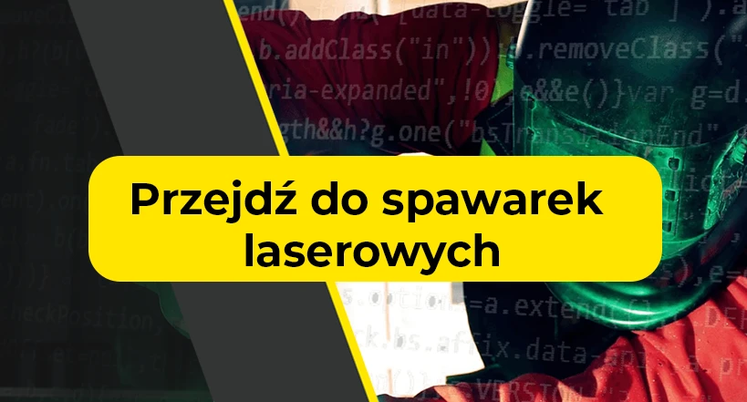 Przejdź do spawarek laserowych